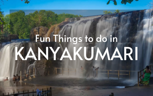 Fun Things to Do in Kanyakumari Fun Things to Do in Kanyakumari