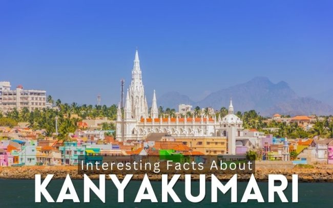 Facts About Kanyakumari Facts About Kanyakumari