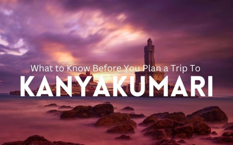 Plan a Trip To Kanyakumari