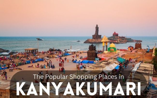 Shopping Places in Kanyakumari Shopping Places in Kanyakumari